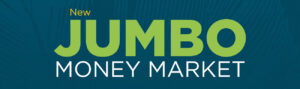 graphic for jumbo money market